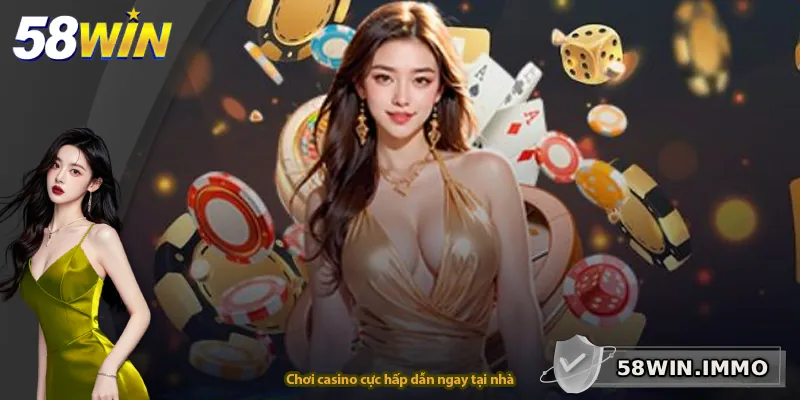 Chơi casino cực hấp dẫn ngay tại nhà