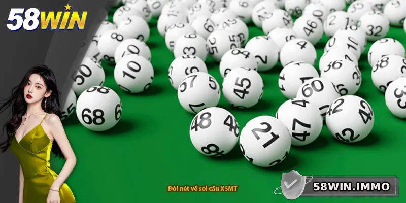 Đôi nét về soi cầu XSMT