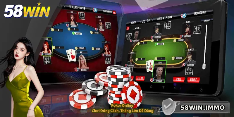 Poker Online – Chơi Đúng Cách, Thắng Lớn Dễ Dàng