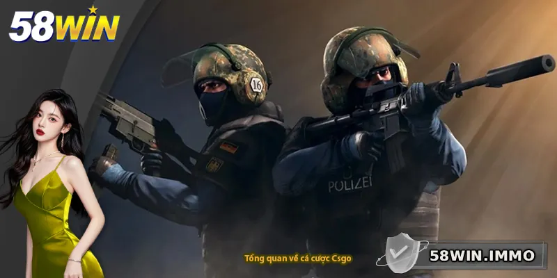 Tổng quan về cá cược Csgo